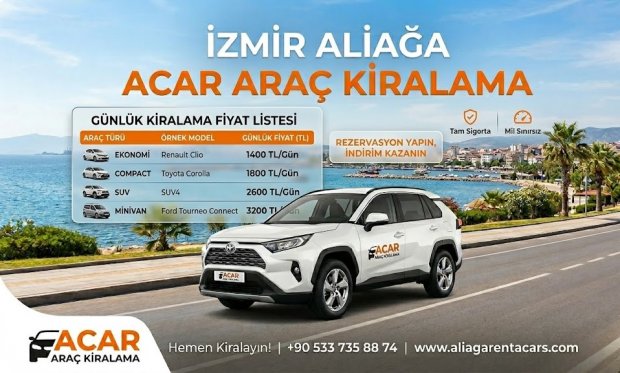 Aliağa Günlük Araç Kiralama Fiyatları